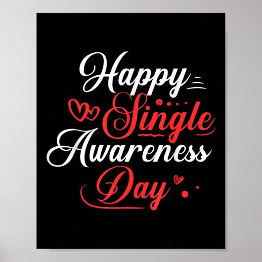 Happy Single Awareness Day Shirt Funny Anti-Valent Poster (Voorkant)