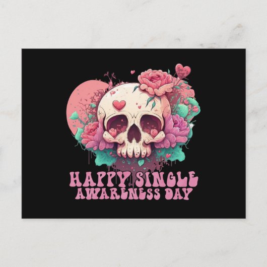 Happy Single Awareness Day Valentijnse schedel Briefkaart (Voorkant)