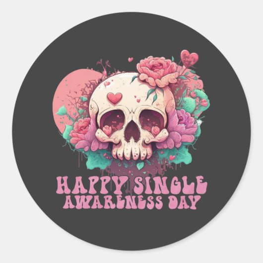 Happy Single Awareness Day Valentijnse schedel Ronde Sticker (Voorkant)
