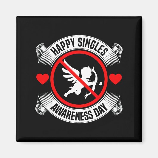 Happy Singles Awareness Day Anti Cud Anti Valentin Magneet (Voorkant)
