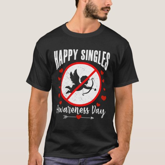Happy Singles Awareness Day Anti Cupid Anti Valent T-shirt (Voorkant)