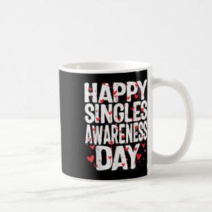 Happy Singles Awareness Day No Couples Anti Valent Koffiemok