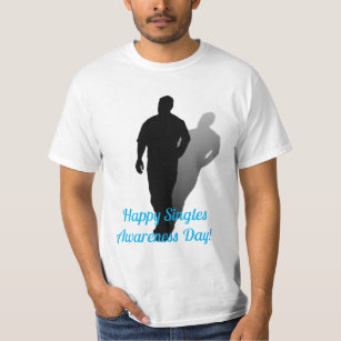 Happy Singles Awareness Day T-shirt
