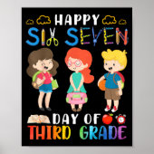 Happy Six Seven Day Of Third Grade Student Back To Poster (Voorkant)