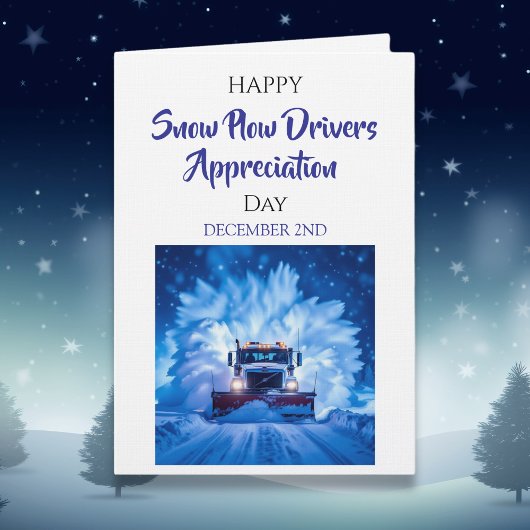 Happy Snow Plow Drivers Appreciation Day | Dec 2nd Kaart