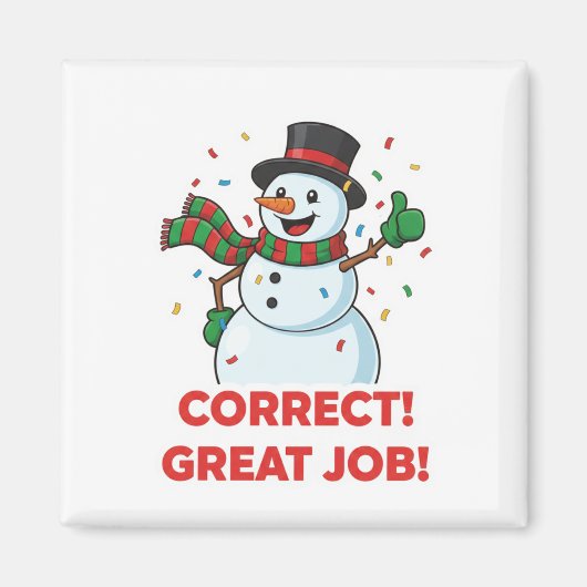 Happy Snowman Correct Great Job Reward Motivation  Magneet (Voorkant)