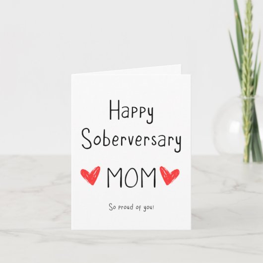 Happy Soberversary Mom, Sober Jubileum Kaart (Voorkant)