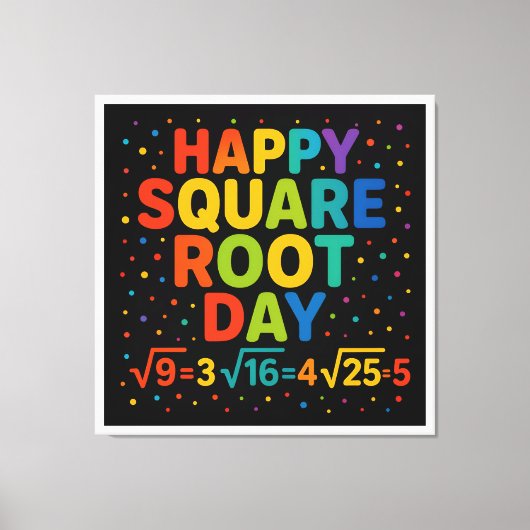 Happy Square Root Day Canvas Afdruk (Voorkant)