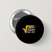 Happy Square Root Day Mannen Vrouwen Kinder Ronde Button 5,7 Cm (Voorkant /achterkant)