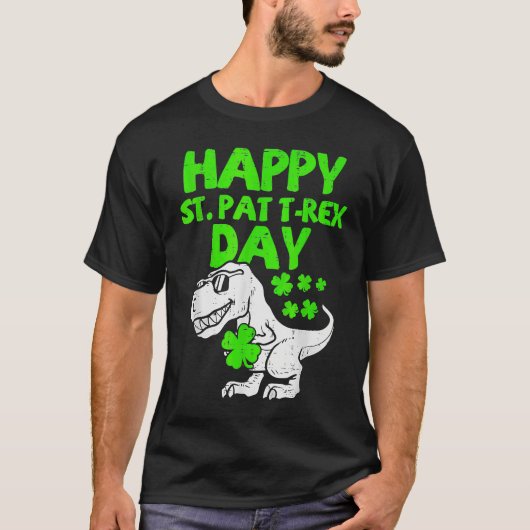 Happy St Pat Rex Day Dino Saurus St Patricks Day B T-shirt (Voorkant)