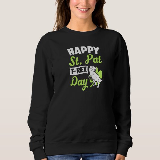 Happy St Pat Rex Day Dinosaurus Grappige St Patric Trui (Voorkant)