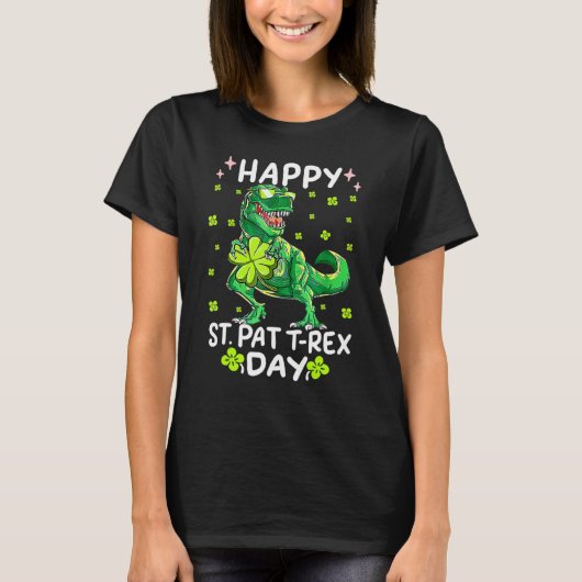 Happy St Pat Rex Dinosaur Saint Patrick's Day for T-shirt (Voorkant)