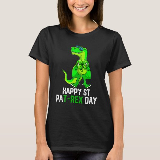 Happy St Pat T Rex Patrick S Day Funny Dinosaur B T-shirt (Voorkant)
