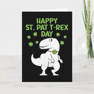 Happy St. Pat T-Rex Patrick's Day Funny Dinosaur Kaart