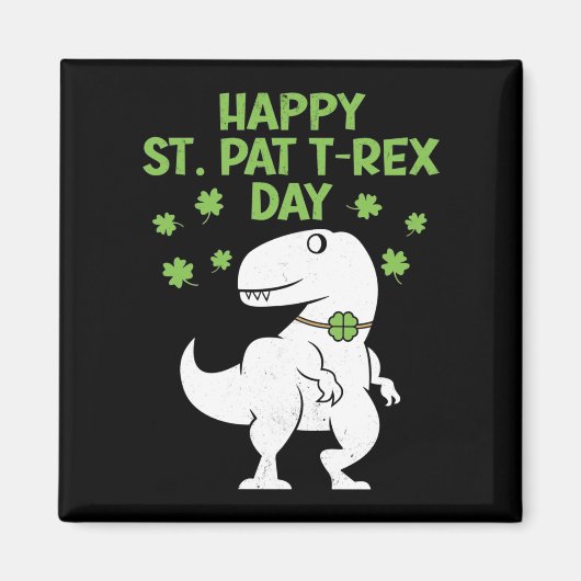 Happy St. Pat T-Rex Patrick's Day Funny Dinosaur Magneet (Voorkant)