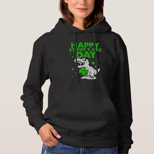 Happy St Pat Trex Day Dino St Patricks Day Boy Gir Hoodie (Voorkant)