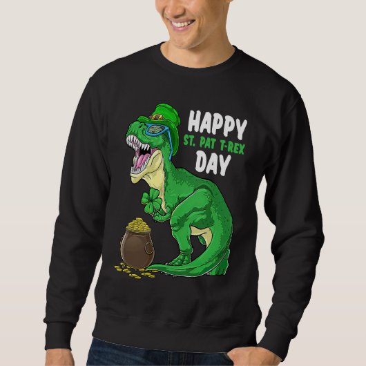 Happy St Pat Trex Day Dino St Patricks Day Toddler Trui (Voorkant)