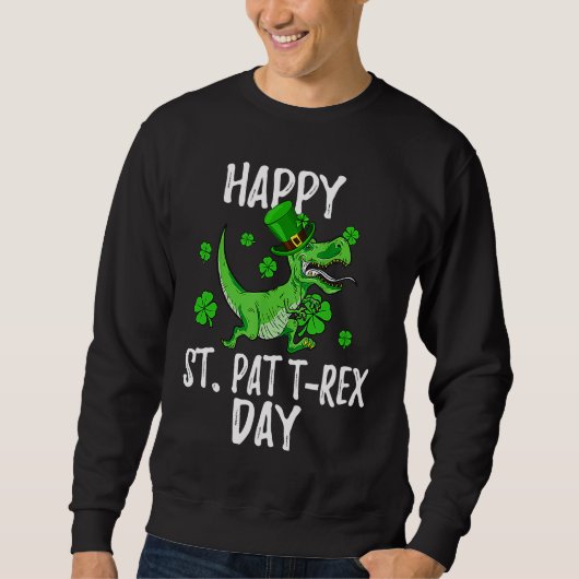 Happy St Pat Trex Day Dino St Patricks Day Toddler Trui (Voorkant)