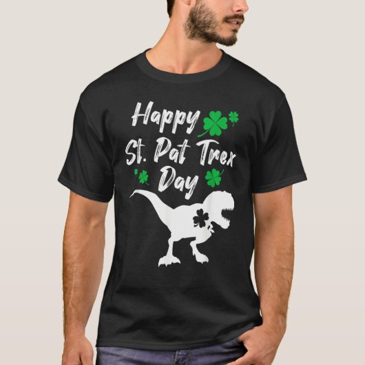 Happy St Pat Trex Day Dinosaur St Patrick's Day T-shirt (Voorkant)