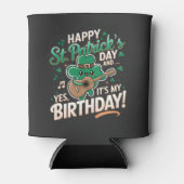 Happy St Patrick Day en ja, het is mijn verjaardag Blikjeskoeler (Voorkant)