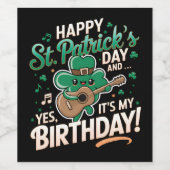 Happy St Patrick Day en ja, het is mijn verjaardag Wijn Etiket (Enkel label)
