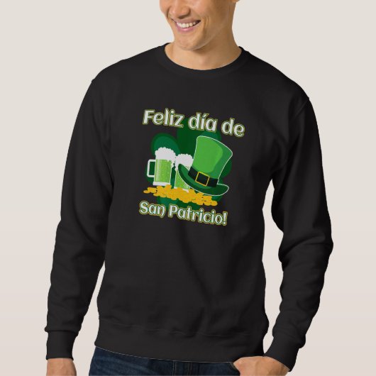 Happy St Patrick S Dag 17 maart Cinco de Mayo Trui (Voorkant)