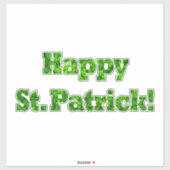 Happy St. Patrick Typography Shamrock Green Clover Sticker (Vel)