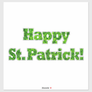 Happy St. Patrick Typography Shamrock Green Clover Sticker