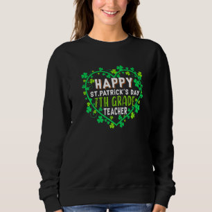 Happy St Patrick's Day 7th Grade Teacher Irish Sha Trui