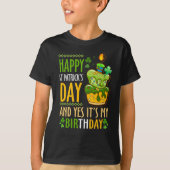 Happy St Patricks Day And Yes Its My Birthday T-shirt (Voorkant)