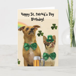 Happy St. Patrick's Day Birthday Chihuahua dogs Kaart