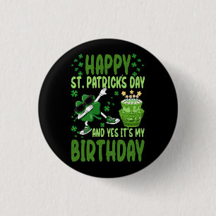 Happy St Patricks Day Birthday Shamrock Dab Bday P Ronde Button 3,2 Cm
