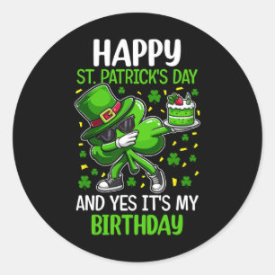 Happy St Patricks Day Birthday Shamrock Dab Bday P Ronde Sticker