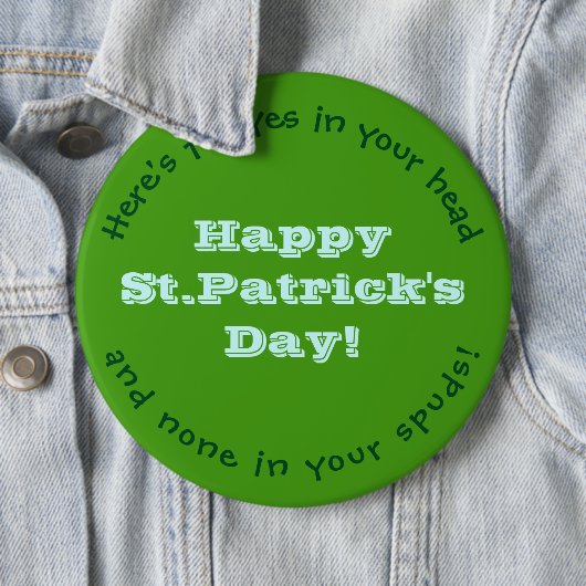 Happy St.Patrick's Day Button / HUMOROUS / AANPASB (In situ)