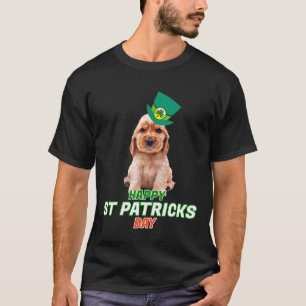 Happy St Patricks Day Cocker Spaniel Puppy Dog Iri T-shirt