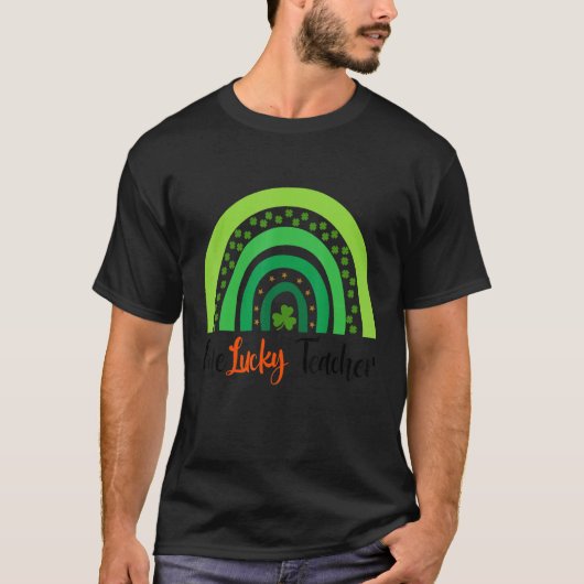 Happy St Patricks Day Cute One Lucky Teacher Rainb T-shirt (Voorkant)
