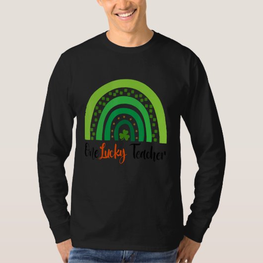 Happy St Patricks Day Cute One Lucky Teacher Rainb T-shirt (Voorkant)