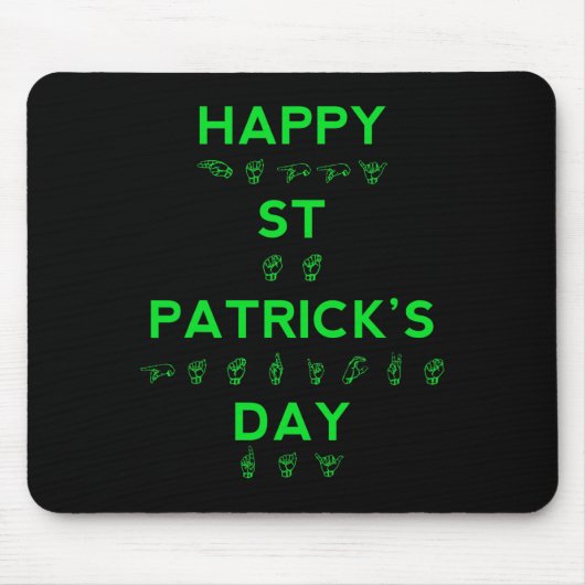 Happy St Patricks Day Deaf Pride gebarentaal ASL Muismat (Voorkant)