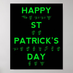 Happy St Patricks Day Deaf Pride gebarentaal ASL Poster