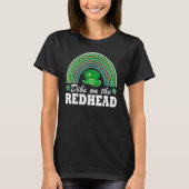 Happy St Patrick's Day Dibs On The Redhead T-shirt (Voorkant)