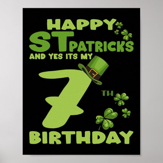 Happy St Patricks Day en ja, het is mijn 7e verjaa Poster (Voorkant)