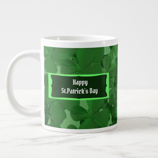 Happy St.Patrick's Day Giant Coffee Mok (Links)