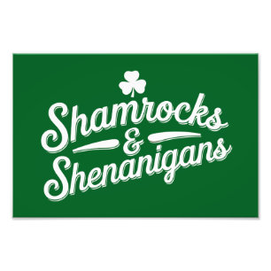 Happy St Patricks Day Lucky Shamrock & Shenanigans Foto Afdruk