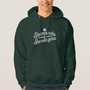Happy St Patricks Day Lucky Shamrock & Shenanigans Hoodie