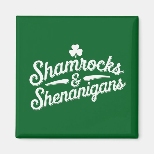 Happy St Patricks Day Lucky Shamrock & Shenanigans Magneet (Voorkant)