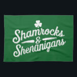 Happy St Patricks Day Lucky Shamrock & Shenanigans Theedoek<br><div class="desc">Happy St Patricks Day Lucky Shamrock & Shenanigans</div>