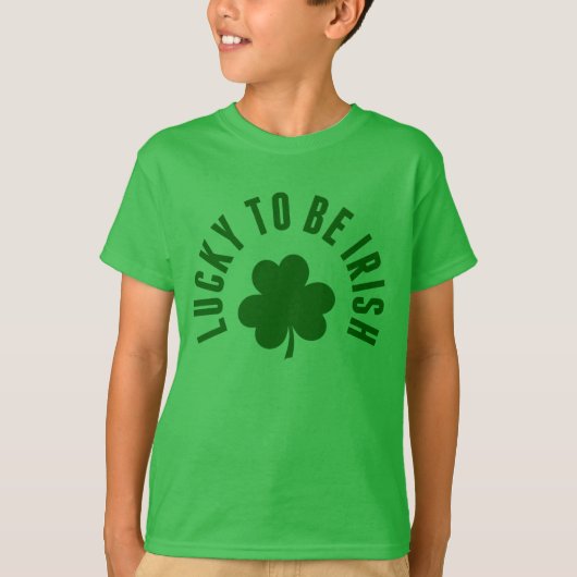 Happy St. Patrick's Day | Lucky to be Irish T-shirt (Voorkant)