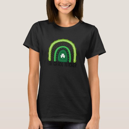 Happy St Patricks Day One Lucky 5th Grade Teacher T-shirt (Voorkant)