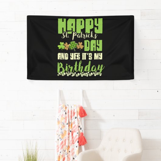 Happy St Patricks Day over mijn verjaardag in het  Spandoek (Insitu)