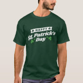 Happy St. Patrick's Day T-shirt (Voorkant)